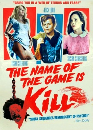 The Name of the Game Is Kill! (1968)