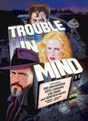 Trouble in Mind 1985