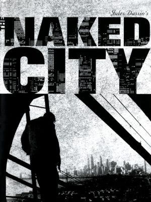 The Naked City 1948