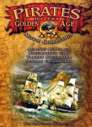 Pirates of the Golden Age Movie Collection