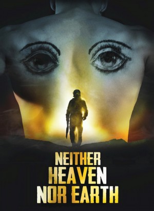 Neither Heaven Nor Earth 2015