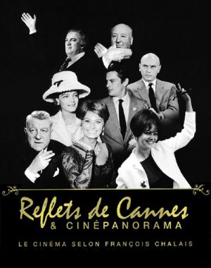 Reflets de Cannes & Cinépanorama