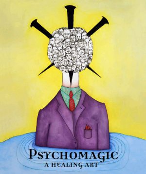 Psychomagic, A Healing Art