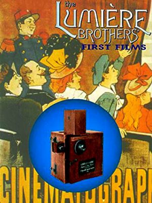 The Lumiere Brothers' First Films