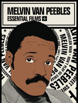 Melvin Van Peebles Essential Films