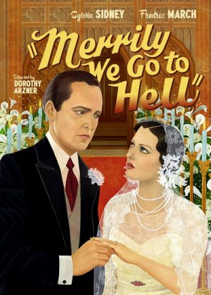 Merrily We Go to Hell 1932